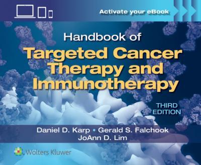 Handbook of Targeted Cancer Therapy and Immunotherapy By:Karp, Daniel D. Eur:94,29 Ден2:3999