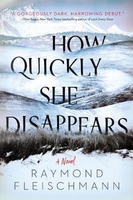 How Quickly She Disappears By:Fleischmann, Raymond Eur:8,11 Ден2:899