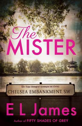 The Mister By:James, E L Eur:14,62 Ден2:1099