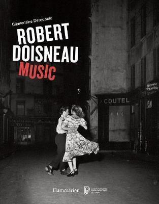 Robert Doisneau: Music By:Doisneau, Robert Eur:53,64 Ден2:2099