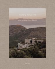 Seeking Sanctuary: Private Residences for True Relaxation By:Publishing, Beta-Plus Eur:73,15 Ден1:6499