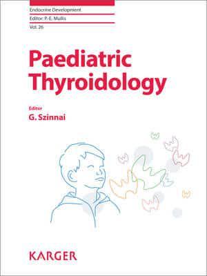 Paediatric Thyroidology - Endocrine Development By:Gabor Szinnai Eur:74.78  Ден3:4599