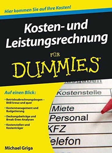 Kosten- und Leistungsrechnung Fur Dummies By:Griga, Michael Eur:26 Ден1:2299