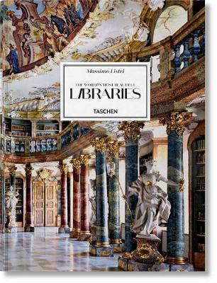 Massimo Listri. The World's Most Beautiful Libraries By:Ruppelt, Georg Eur:17.87 Ден1:9299