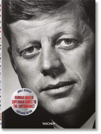 Norman Mailer. JFK. Superman Comes to the Supermarket By:Mailer, Norman Eur:19,50 Ден2:2199