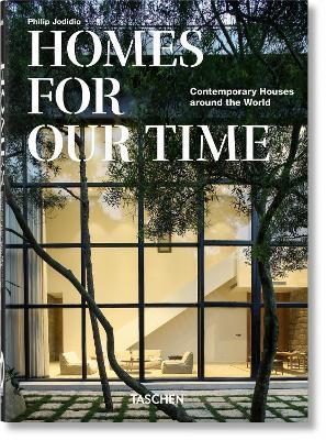 Homes For Our Time. Contemporary Houses around the World. 40th Ed. By:Jodidio, Philip Eur:39,01 Ден1:1599