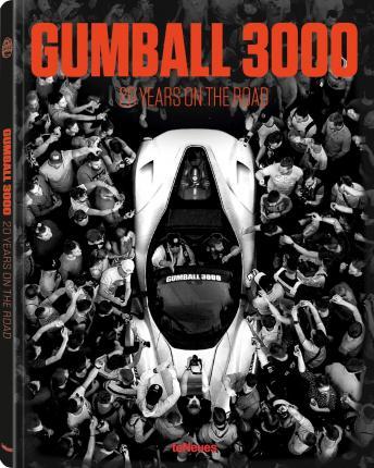 Gumball 3000 : 20 Years on the Road By:teNeues Eur:26 Ден2:4699