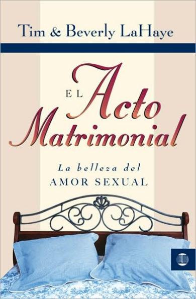 El Acto Matrimonial By:LaHaye, Dr Tim Eur:35,76 Ден2:799