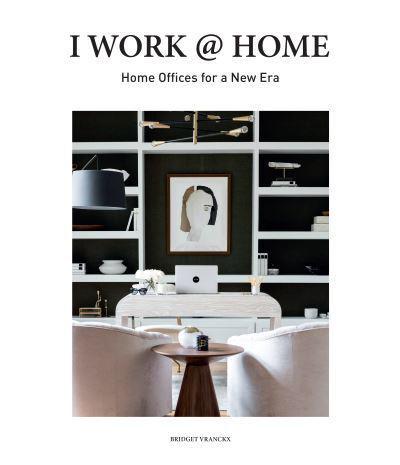 I Work @ Home By:Vranckx, Bridget Eur:16.24 Ден1:2899