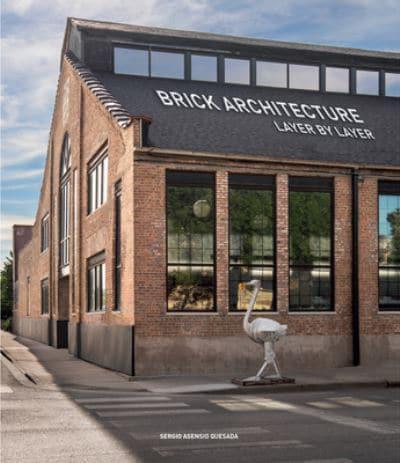 Brick Architecture By:Quesada, Sergio Asensio Eur:53,64 Ден1:2899