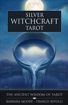 Silver Witchcraft Tarot : The Ancient Wisdom of Tarot By:Moore, Barbara Eur:16,24 Ден2:1399