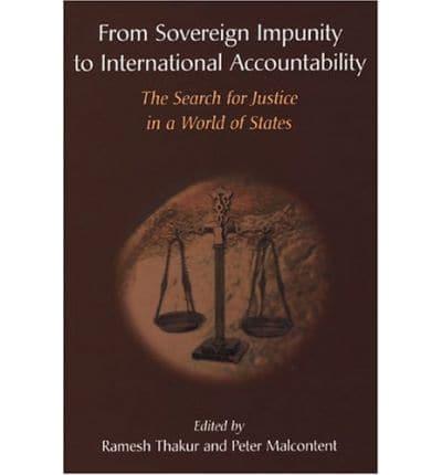 From Sovereign Impunity to International Accountability: The Search for Justice in a World of States By:Ramesh, Thakur Eur:69,90 Ден1:4399
