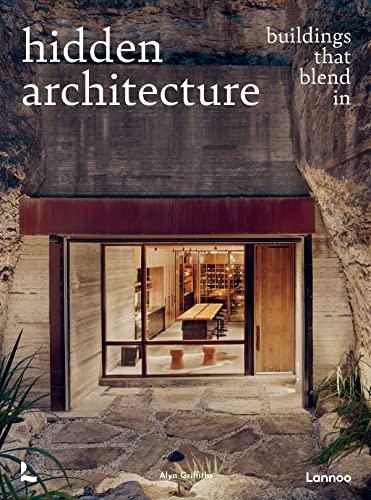Hidden Architecture: Buildings that Blend In By:Griffiths, Alyn Eur:69,90 Ден2:3299