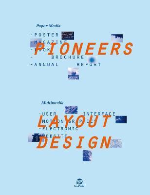 Pioneers - Layout Design : Paper Media/Multimedia By:Sendpoints Publishing Co., Ltd. Eur:35,76 Ден2:2599