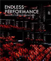 Endless Performance : Buildings for Performing Arts By:Qian Eur:9,74 Ден2:2399