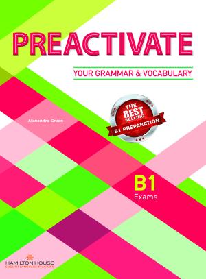 PREACTIVATE YOUR GRAMMAR AND VOCABULARY B1 By:Hamilton House Publishers Eur:15.43 Ден1:699