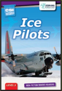 CSI READER LEVEL 1: ICE PILOTS Sterling By:Hamilton House Eur:9,74 Ден2:100