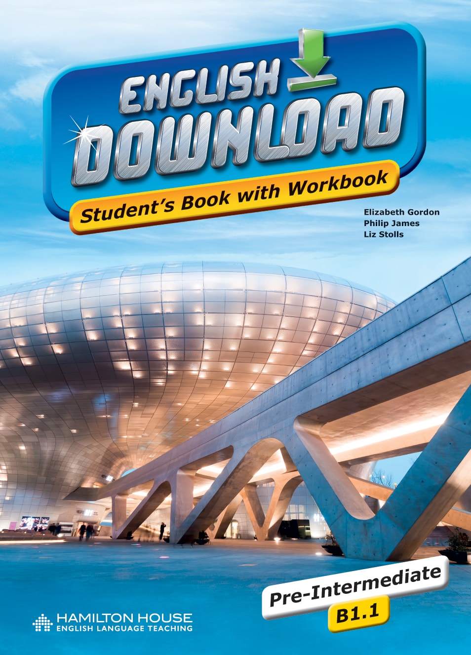 ENGLISH DOWNLOAD B1.1 STUDENT'S BOOK WITH WORKBOOK By:Elizabeth Gordon, Philip James, Liz Stolls Eur:2,59 Ден2:699