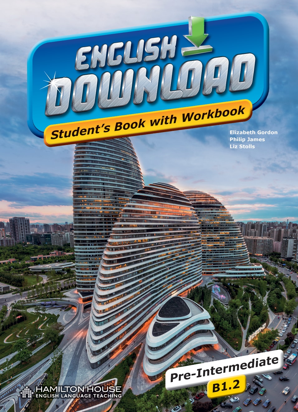 ENGLISH DOWNLOAD B1.2 STUDENT'S BOOK WITH WORKBOOK By:Elizabeth Gordon, Philip James, Liz Stolls Eur:1,63 Ден2:699