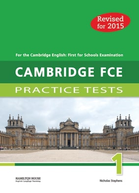 CAMBRIDGE FCE 1 PRACTICE TESTS FOR SCHOOLS STUDENT'S BOOK By:Nicholas Stephens Eur:16,24 Ден2:699